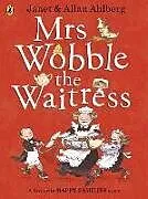 Kartonierter Einband Mrs Wobble The Waitress von Ahlberg Allan