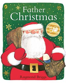 Couverture cartonnée Father Christmas. 40th Anniversary Edition de Raymond Briggs