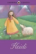 E-Book (epub) Ladybird Classics: Heidi von Unknown
