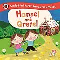 E-Book (epub) Hansel and Gretel: Ladybird First Favourite Tales von 