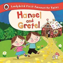 E-Book (epub) Hansel and Gretel: Ladybird First Favourite Tales von 