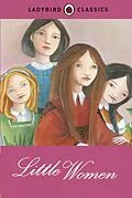 E-Book (epub) Ladybird Classics: Little Women von Unknown