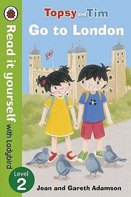 Couverture cartonnée Topsy and Tim: Go to London - Read it yourself with Ladybird de Jean Adamson, Ladybird