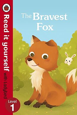 Livre Relié The Bravest Fox - Read it yourself with Ladybird: Level 1 de Ladybird