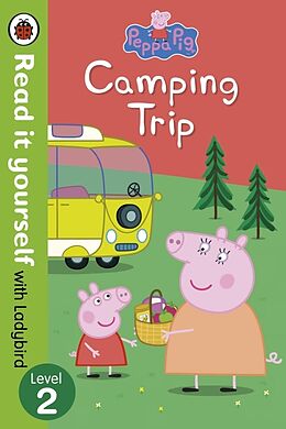 Fester Einband Peppa Pig: Camping Trip - Read it yourself with Ladybird von Ladybird, Peppa Pig