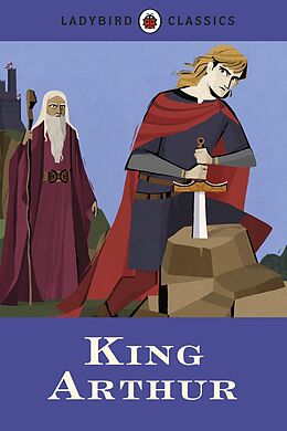 E-Book (epub) Ladybird Classics: King Arthur von Desmond Dunkerley