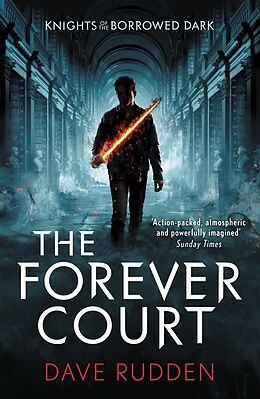 E-Book (epub) Forever Court (Knights of the Borrowed Dark Book 2) von Dave Rudden