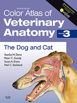 eBook (epub) Color Atlas of Veterinary Anatomy, Volume 3, The Dog and Cat de Stanley H. Done, Peter C. Goody, Susan A. Evans