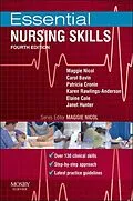 E-Book (pdf) Essential Nursing Skills E-Book von Maggie Nicol, Rm Bavin RGN, BSc(Hons) Cronin RGN