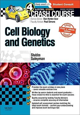 Couverture cartonnée Crash Course Cell Biology and Genetics Updated Print + eBook edition de Matthew (Medical Student (Barts and the London & UCL Medical Sch, Narin (Medical Student, King's College London, London, UK) Suley