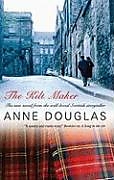 Livre Relié The Kilt Maker de Anne Douglas