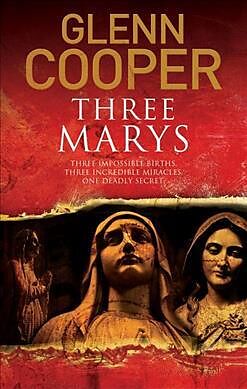 Fester Einband THREE MARYS von GLENN COOPER