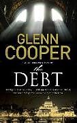 Fester Einband The Debt von Glenn Cooper