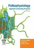 E-Book (epub) Pathophysiology Applied to Nursing von Esther Chang, John Daly