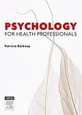 E-Book (epub) Psychology for Health Professionals von Cmhn Barkway RN
