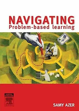 E-Book (epub) Navigating Problem Based Learning von BCh Azer MB