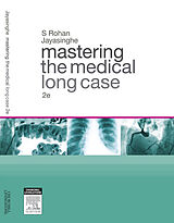 E-Book (epub) Mastering the Medical Long Case von Rohan Jayasinghe