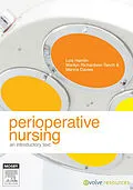 ePUB Perioperative Nursing - E-Book von Lois Hamlin, Brigid Mary Gillespie, Marilyn Richardson-Tench