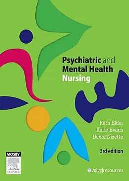 E-Book (epub) Psychiatric & Mental Health Nursing - E-Book von Ruth Elder, Katie Evans, Debra Nizette