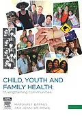 E-Book (epub) Child, Youth and Family Health: Strengthening Communities von Margaret Barnes, Jennifer Rowe