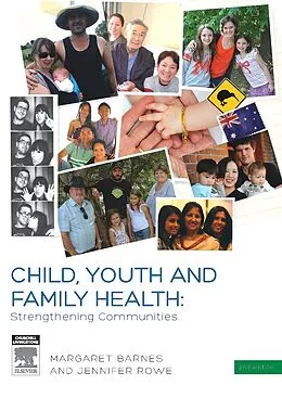 E-Book (epub) Child, Youth and Family Health: Strengthening Communities von Margaret Barnes, Jennifer Rowe