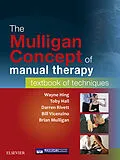 E-Book (epub) The Mulligan Concept of Manual Therapy - eBook von MSc(Hons) Hing, Hall PT, Brian Mulligan FNZSP (Hon. Dip MT