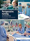 ePUB Perioperative Nursing - EBook-epub von Menna Davies, Sally Sutherland-Fraser, Lois Hamlin