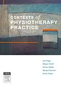 E-Book (epub) Contexts of Physiotherapy Practice von Joy Higgs, Megan Smith, Gillian Webb