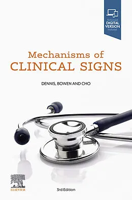 E-Book (pdf) Mechanisms of Clinical Signs eBook von Mark Dennis MBBS (Honours), Md Bowen MBBS, Miph Cho MBBS