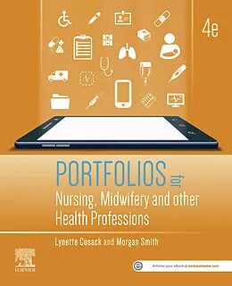 E-Book (epub) Portfolios for Nursing, Midwifery and other Health Professions, E-Book von Lynette Cusack, Morgan Smith