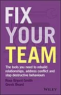 E-Book (epub) Fix Your Team von Rose Bryant-Smith, Grevis Beard