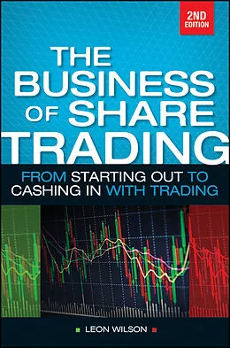 E-Book (pdf) Business of Share Trading von Leon Wilson