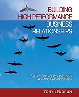 Couverture cartonnée BUILDING HIGH PERFORMANCE BUSI de Tony Lendrum