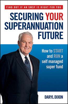 E-Book (pdf) Securing Your Superannuation Future von Daryl Dixon