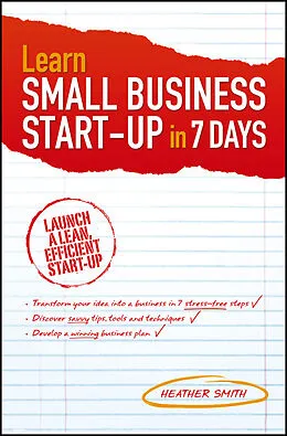E-Book (pdf) Learn Small Business Startup in 7 Days von Heather Smith