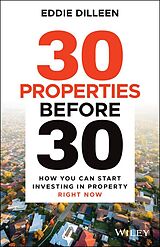 eBook (epub) 30 Properties Before 30 de Eddie Dilleen