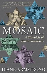 eBook (epub) Mosaic: A Chronicle of Five Generations de Armstrong Diane