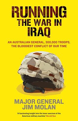 eBook (epub) Running the War in Iraq de Jim Molan