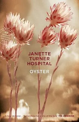 E-Book (epub) Oyster von Hospital Janette Turner