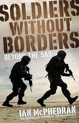 eBook (epub) Soldiers Without Borders de Ian McPhedran