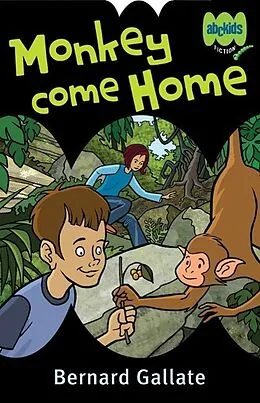 E-Book (epub) Monkey Come Home von Gallate Bernard