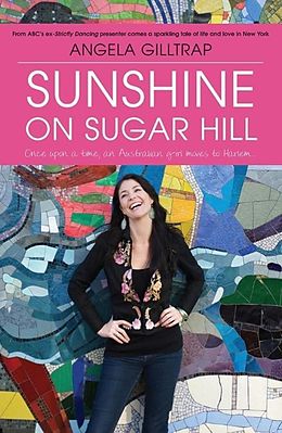 eBook (epub) Sunshine on Sugar Hill: Life and Love in New York de Angela Gilltrap
