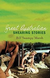 eBook (epub) Great Australian Shearing Stories de Bill Marsh