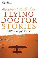 eBook (epub) More Great Australian Flying Doctor Stories de Bill Marsh