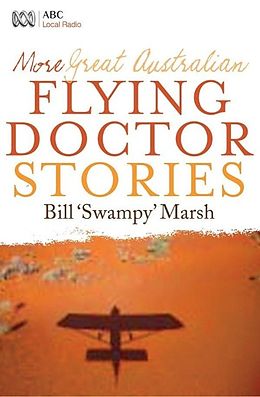 eBook (epub) More Great Australian Flying Doctor Stories de Bill Marsh