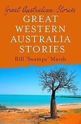 eBook (epub) Great West Australia Stories de Bill Marsh