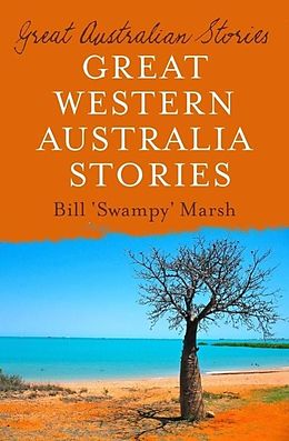 E-Book (epub) Great West Australia Stories von Bill Marsh