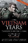 Couverture cartonnée The Vietnam Years de Michael Caulfield