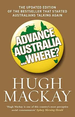 E-Book (epub) Advance Australia...Where? von Hugh Mackay