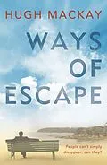 E-Book (epub) Ways of Escape von Hugh Mackay